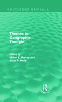 Themes in Geographic Thought 0415747481 Book Cover