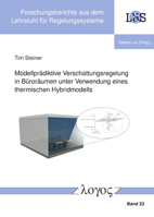 Modellpradiktive Verschattungsregelung in Buroraumen Unter Verwendung Eines Thermischen Hybridmodells 383255565X Book Cover