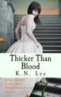 Thicker Than Blood 1489583475 Book Cover