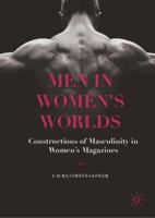 Men in Women's Worlds: Constructions of Masculinity in Women's Magazines 1137575549 Book Cover