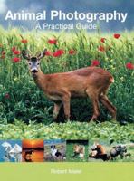 Animal Photography: A Practical Guide 1861083033 Book Cover