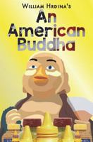 An American Buddha 1537066099 Book Cover