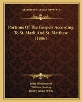 Portions Of The Gospels According To St. Mark And St. Matthew 1165491192 Book Cover