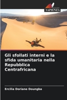 Gli sfollati interni e la sfida umanitaria nella Repubblica Centrafricana 620714807X Book Cover