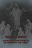 Tales of Horror: Bone-Chilling Short Stories of the Supernatural and Macabre: A Collection of Creepy and Scary Short Horror Stories for Teens and Adults B0D3KWF84T Book Cover
