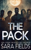 The Pack: A Dark Wolf Shifter Romance B0F27Y9BKQ Book Cover