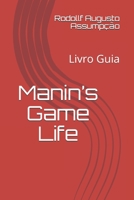 Manin’s Game Life: Livro Guia B08NZCN9FT Book Cover
