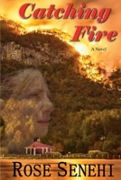 Catching Fire 0692189114 Book Cover
