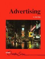 Advertising (Lucent Overview Series) 1560061820 Book Cover