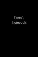 Tierra's Notebook: Notebook / Journal / Diary - 6 x 9 inches (15,24 x 22,86 cm), 150 pages. 1692275518 Book Cover