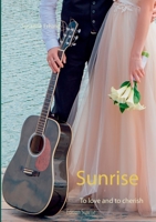 Sunrise: To love and to cherish 3750401853 Book Cover