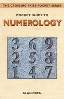 Pocket Guide to Numerology (The Crossing Press Pocket Series) 0895948265 Book Cover