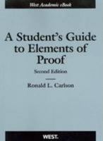 Carlson's a Student's Guide to Elements of Proof, 2D 0314274049 Book Cover