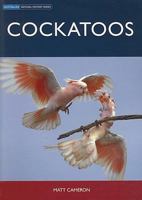 Cockatoos (Australian Natural History Series) 0643092323 Book Cover