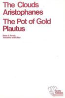 Clouds / the Pot of Gold: The Clouds : The Pot of Gold (Crofts Classics)