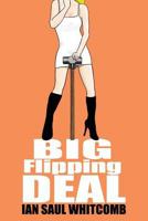 Big Flipping Deal 1539550192 Book Cover