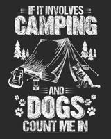 Family Camping Trip Journal: 150 Pages To Record Campsite Details & Memories - 8" x 10" Camping and Dogs Design Softback Cover 1798104393 Book Cover