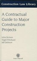 A Contractual Guide to Major Construction Projects 0421579501 Book Cover