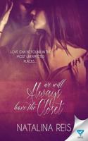 We Will Always Have The Closet 1737441322 Book Cover