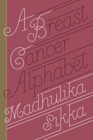 A Breast Cancer Alphabet 0385348517 Book Cover