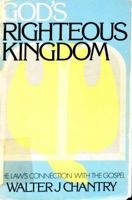 God's Righteous Kingdom 0851513107 Book Cover