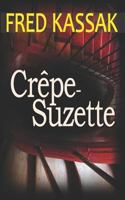 Crêpe-suzette 1729161367 Book Cover