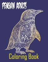 Penguin Adults Coloring book: : Adult Coloring Book with Beautiful Penguin Designs B08R8LHCF7 Book Cover