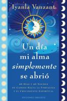 Un dia mi alma simplemente se abrio 8497778936 Book Cover