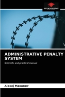 ADMINISTRATIVE PENALTY SYSTEM: Scientific and practical manual 6203604399 Book Cover