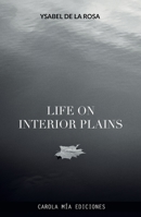 Life on interior plains B0GRK3LVLH Book Cover