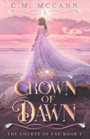 Crown of Dawn B0BZ344458 Book Cover