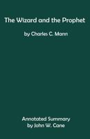 The Wizard and the Prophet : Summary by John W. Cane 1733537309 Book Cover