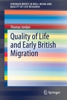 Quality of Life and Early British Migration 3030330761 Book Cover