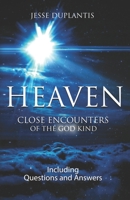 Heaven: Close Encounters of the God Kind 0892749431 Book Cover