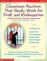 Classroom Routines That Really Work for Prek and Kindergarten 0590029282 Book Cover