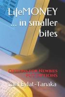 LifeMONEY ... in smaller bites: Options for Newbies - PUT OPTIONS 1520231415 Book Cover