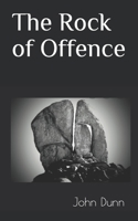 The Rock of Offence B08N3X4QGN Book Cover