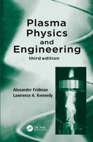 Plasma Physics and Engineering, Third Edition 1498772218 Book Cover