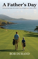 A Father's Day B0FHT92PFM Book Cover