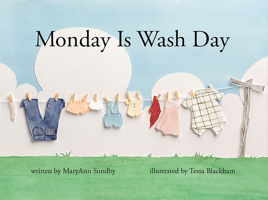 Monday Is Wash Day 0991386663 Book Cover
