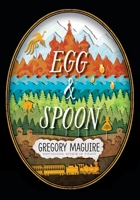 Egg & Spoon 0763680168 Book Cover