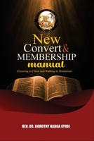 NEW CONVERT & MEMBERSHIP MANUAL: Power of the Highest International Ministries/Church B0FKT8Y9FD Book Cover
