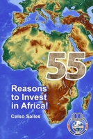55 Reasons to Invest in Africa - Celso Salles 1006787011 Book Cover