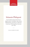 Iohannis Philoponi: De Vocabulis Quae Diversum Significatum Exhibent Secundum Differentiam Accentus (Memoirs of the American Philosophical Society) (Memoirs of the American Philosophical Society) 0871691515 Book Cover