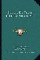 Éloges De Trois Philosophes 1165889765 Book Cover