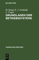 Sg2051 Krayl/Neuhold/Unger: Grundl Betriebssyst 3110043203 Book Cover