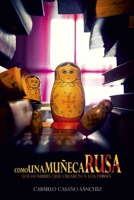 Como una muñeca rusa: Entre guerreros y emperadores B089TS2D4P Book Cover