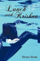 Lunch with Krishna 0595528732 Book Cover