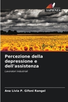 Percezione della depressione e dell'assistenza: Lavoratori industriali 6206327841 Book Cover