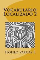 Vocabulario Localizado 2 154635767X Book Cover